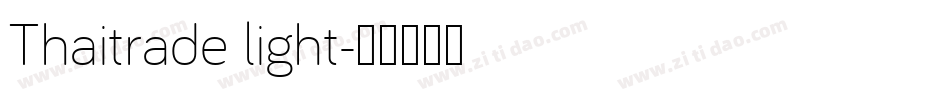 Thaitrade light字体转换